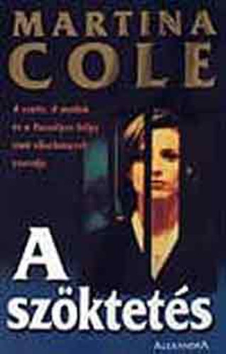 Martina Cole - A szktets