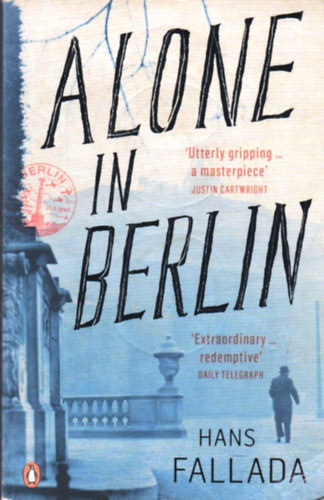 Hans Fallada - Alone In Berlin