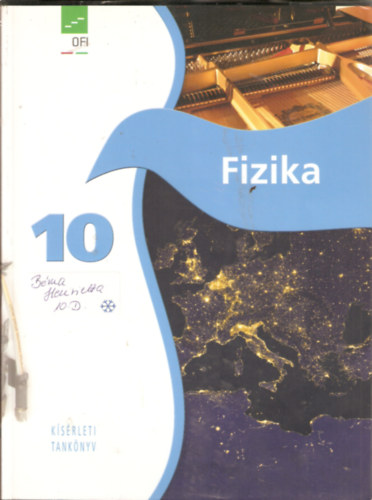 Dr. �d�m P�ter Dr. Egri S�ndor Elblinger Ferenc Hor�nyi G�bor Simon P�ter - Fizika 10.