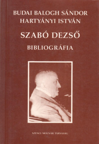 Budai Balogh Sndor-Hartynyi Istvn - Szab Dezs - Bibliogrfia