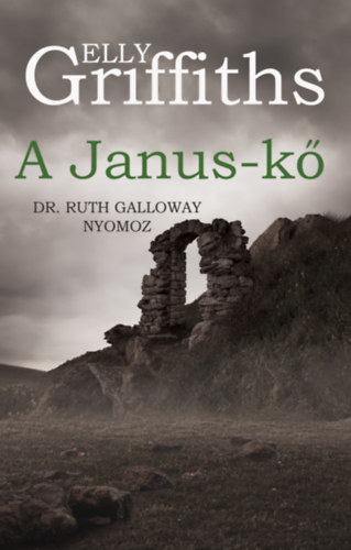 Elly Griffiths - A Janus-k