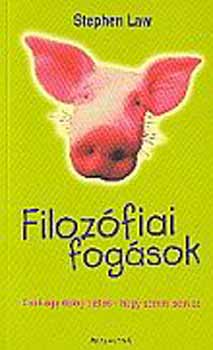 Stephen Law - Filozfiai fogsok