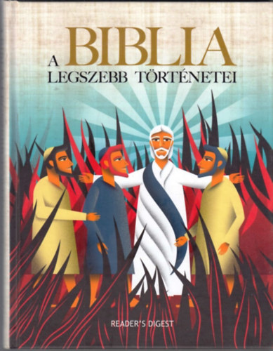 Reader's Digest - A Biblia legszebb történetei (Reader's Digest)