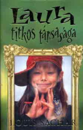 Louis Sachar - Laura titkos trsasga