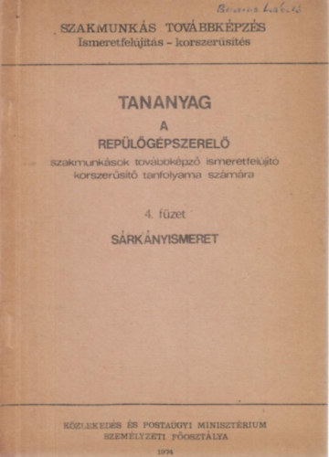 Hennel Sndor - Tananyag a replgpszerel szakmunksok tovbbkpz ismeretfeljt korszerst tanfolyama szmra 4.