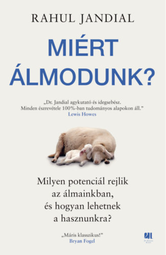 Rahul Jandial - Mi�rt �lmodunk?