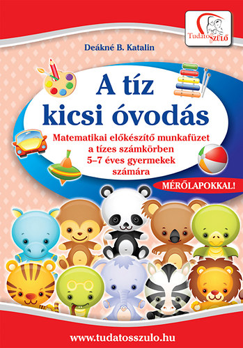 Deákné B. Katalin - A tíz kicsi óvodás