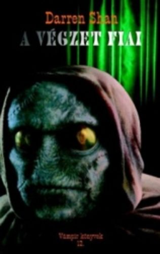 Darren Shan - A végzet fiai
