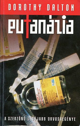 Dorothy Dalton - Eutan�zia