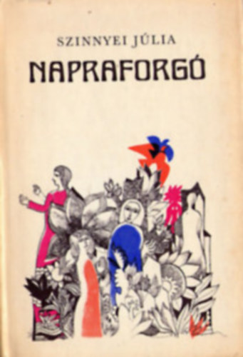 J�lia Szinnyei - Napraforg�