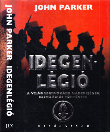 Szerk.: Laux Jzsef; Walter Bla, Ford. Hmori Eszter Tony Sloane - Francia Idegenlgi - VAKT RNYAK (Sajt kppel)