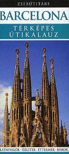 Derek Hall; Sue Juby; Alexander Stillwell - Barcelona - Térképes útikalauz