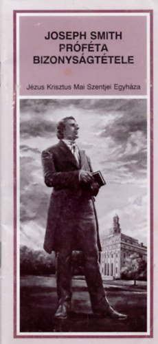 Joseph Smith - Joseph Smith prfta bizonysgttele