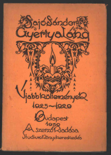 Saj� S�ndor - Gyertyal�ng (�jabb k�ltem�nyek 1925-1929)
