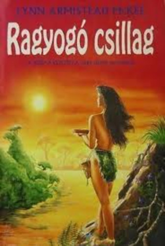 Lynn, Armistead McKee - Ragyogó csillag