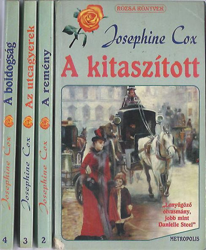 Josephine Cox - Emma Grady 1-4.: A kitasz�tott + A rem�ny + Az utcagyerek + A boldogs�g