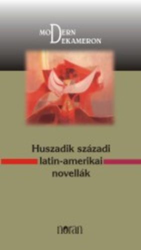Huszadik szzadi latin-amerikai novellk