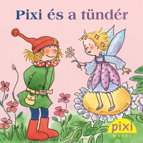 Simone Nettingsmeier - Pixi és a tündér
