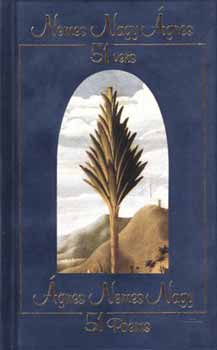 Nemes Nagy gnes - 51 vers - 51 Poems