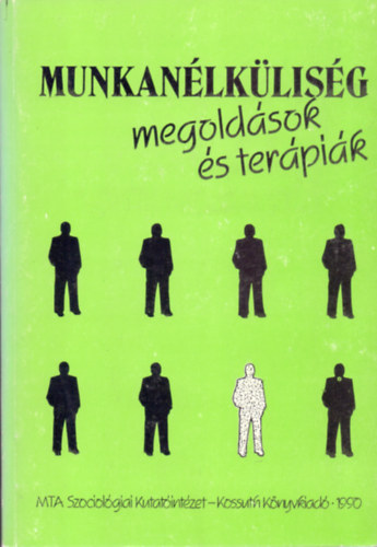 Gyekiczky Tam�s  (szerk.) - Munkan�lk�lis�g: Megold�sok �s ter�pi�k