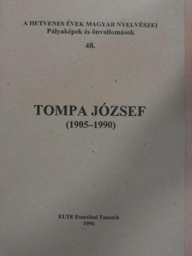 Bolla K�lm�n  (szerk.) - Tompa J�zsef (1905-1990)