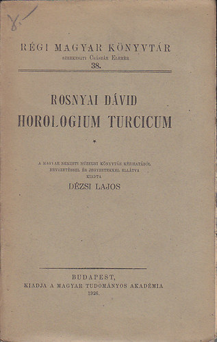 Rosnyai Dávid - Horologium turcicum