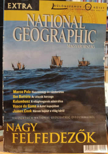 National Geographic Society NGS - National Geographic Magyarorszg 2004. december - Klnszm: Nagy felfedezk (Extra)