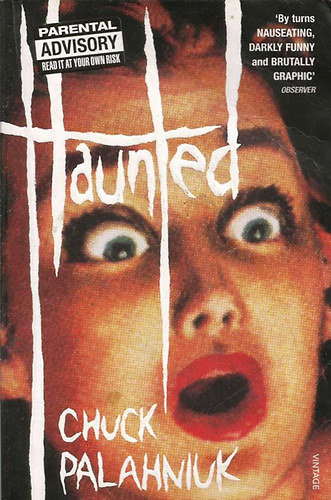 Chuck Palahniuk - Haunted