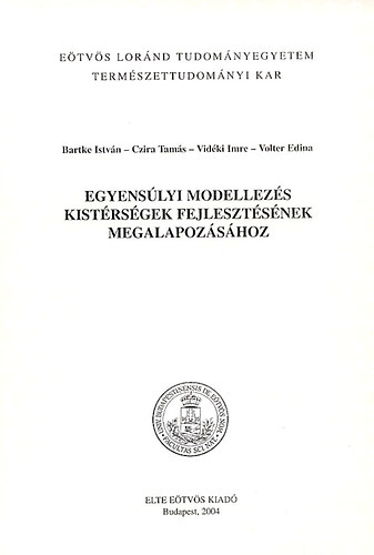 Betke-Czira-Vidki-Volter - Egyenslyi modellezs kistrsgek fejlesztsnek megalapozshoz