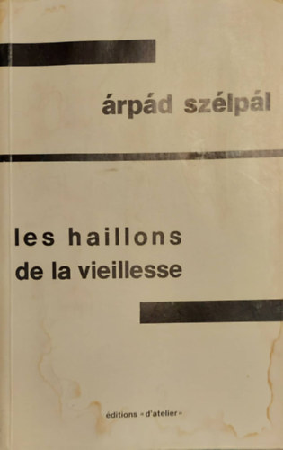 Sz�lp�l �rp�d - Les haillons de la vieilliesse
