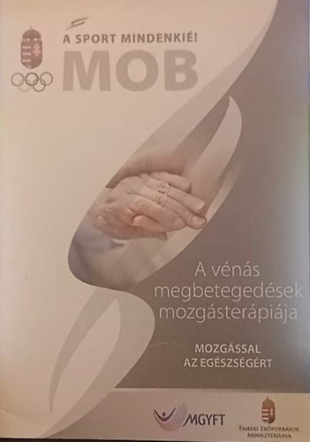 Hanual Judit Relle va - A sport minenki! - A vns megbetegedsek mozgsterpija