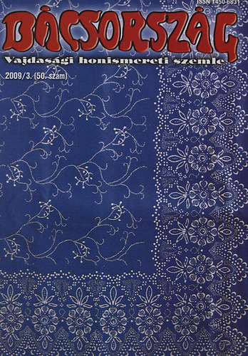 Bcsorszg - Vajdasgi honismereti szemle (2009/3. 50. szm)