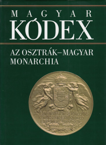 Stemler Gyula (szerk.) - Az Osztrák-Magyar Monarchia (Magyar kódex 5.) - Magyarország művelődéstörténete 1867-1918 (CD melléklettel)