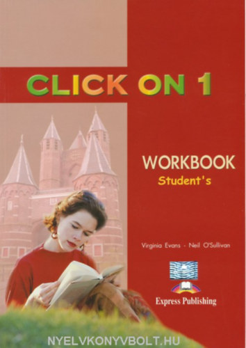 Virginia Evans - Neil O'Sullivan - Click On 1 Workbook