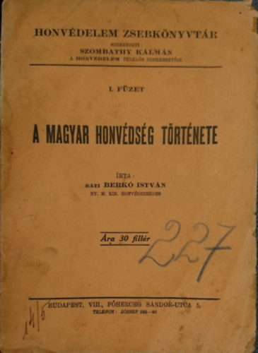 B�ti Berk� Istv�n - A Magyar Honv�ds�g t�rt�nete