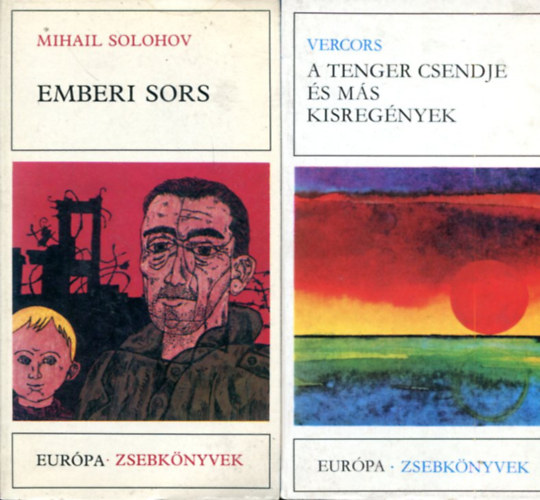 Mihail Solohov - Vercors - 2 db Eur�pa zsebk�nyv: Emberi sors - A tenger csendje �s m�s kisreg�nyek
