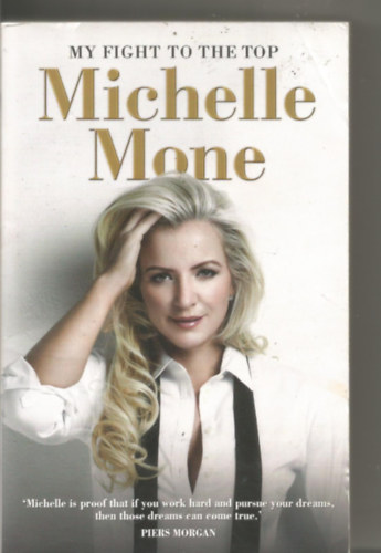 Michelle Mone - My Fight to the Top