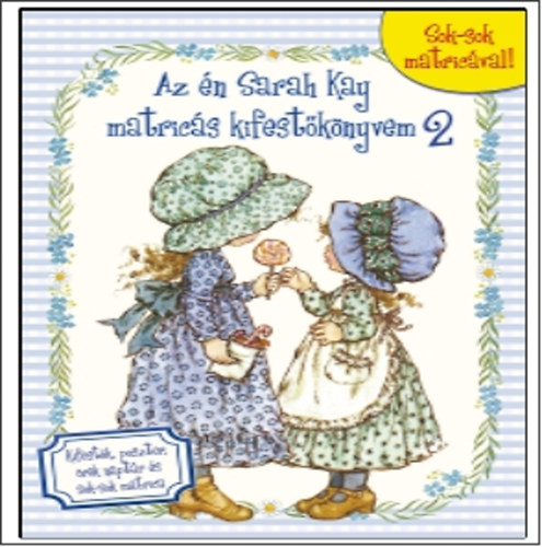 Az én Sarah Kay matricás kifestő könyvem 2.