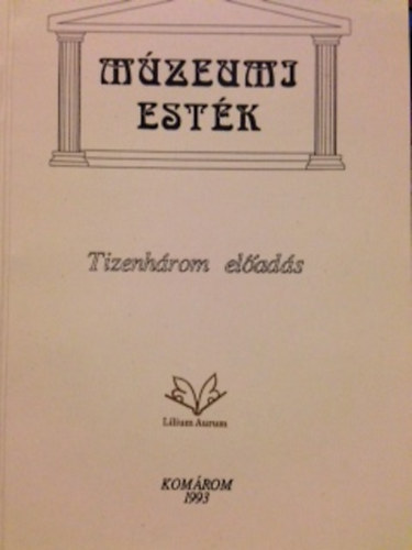 Liszka J�zsef - M�zeumi est�k - Tizenh�rom el�ad�s