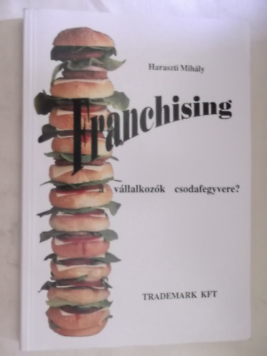 Haraszti Mih�ly - Franchising