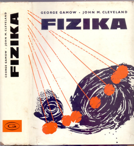 George Gamow John M. Cleveland - Fizika