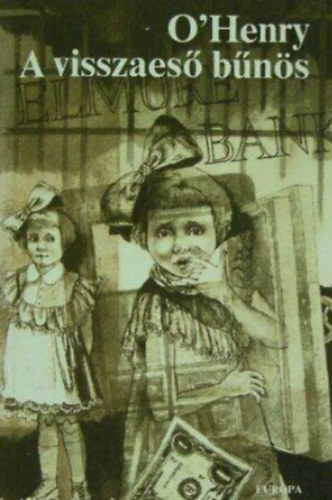 O'Henry - A visszaeső bűnös - Elbeszélések