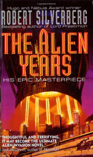 Robert Silvenberg - The Alien Years