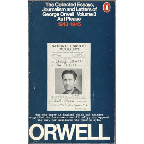 George Orwell - As i please 1943-1945 - Vol.3.
