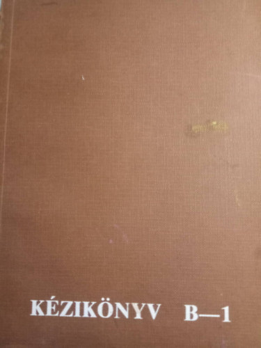 Kozma Gy�rgy  (szerk.) - K�zik�nyv vil�gi lelkip�sztori kiseg�t�k sz�m�ra (B-1)