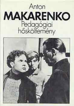 Anton Makarenko - Pedag�giai h�sk�ltem�ny