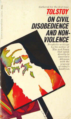 Lev Tolstoy - Tolstoy On Civil Disobedience and Non-Violence