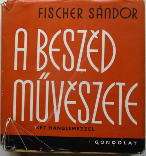Fischer Sndor - A beszd mvszete