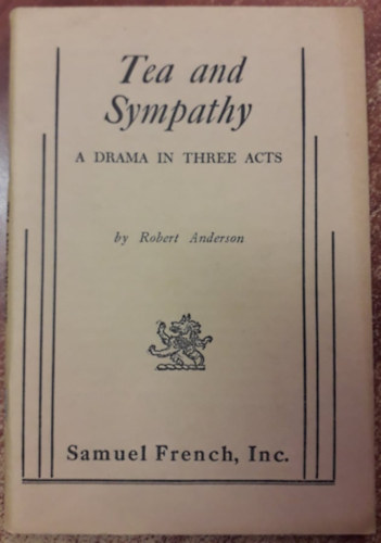 Robert Anderson - Tea and Sympathy