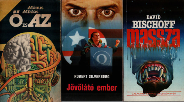 David Bischoff, Mónus Miklós Robert Silvenberg - 3 db Sci-fi együtt: Ő és Az, Massza, Jövőlátó ember.